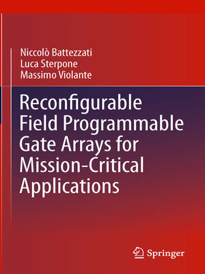 cover image of Reconfigurable Field Programmable Gate Arrays for Mission-Critical Applications